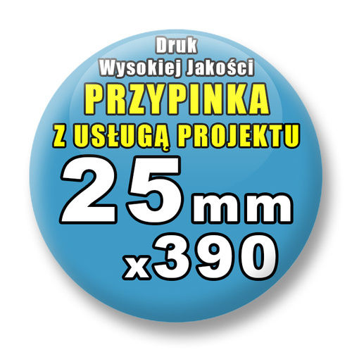 Przypinki 390 szt. / Buttony Badziki Na Zamówienie / Twój Wzór Logo Foto Projekt / 25 mm.