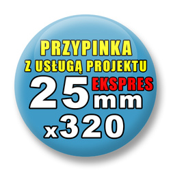 Przypinki 320 szt. Ekspres 24h / Buttony Badziki Reklamowe Na Zamówienie / Twój Wzór Logo Foto Projekt / 25 mm