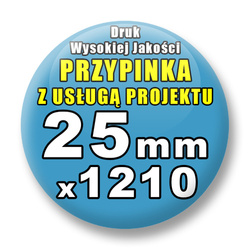 Przypinki 1210 szt. / Buttony Badziki Na Zamówienie / Twój Wzór Logo Foto Projekt / 25 mm.